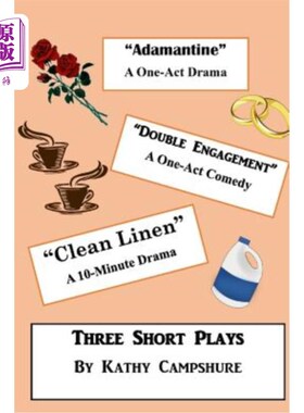 海外直订Adamantine / Double Engagement / Clean Linen: Three Short Plays 金刚/双订婚/干净亚麻布:三部短剧