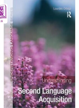 海外直订Understanding Second Language Acquisition 了解第二语言习得
