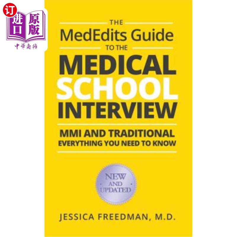 海外直订The Mededits Guide to the Medical School Interview: MMI and Traditional: Everyth 医学编辑医学院访谈指南：医