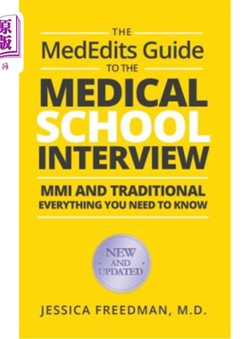 海外直订The Mededits Guide to the Medical School Interview: MMI and Traditional: Everyth 医学编辑医学院访谈指南：医