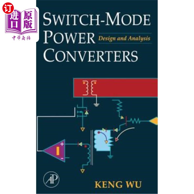 海外直订Switch-Mode Power Converters: Design and Analysis 开关电源变换器的设计与分析