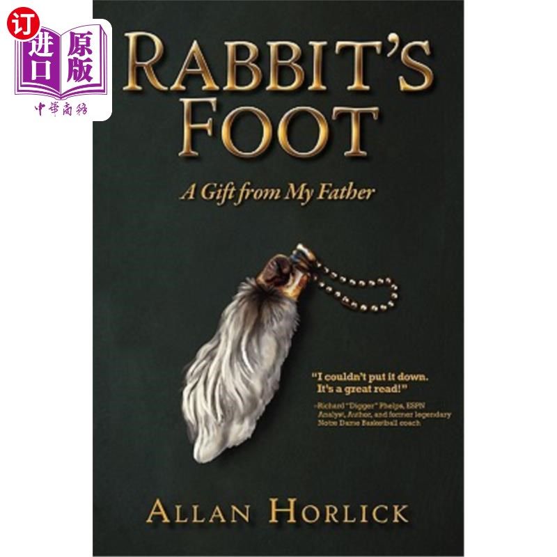 【中商海外直订】rabbits foot, a gift from my father