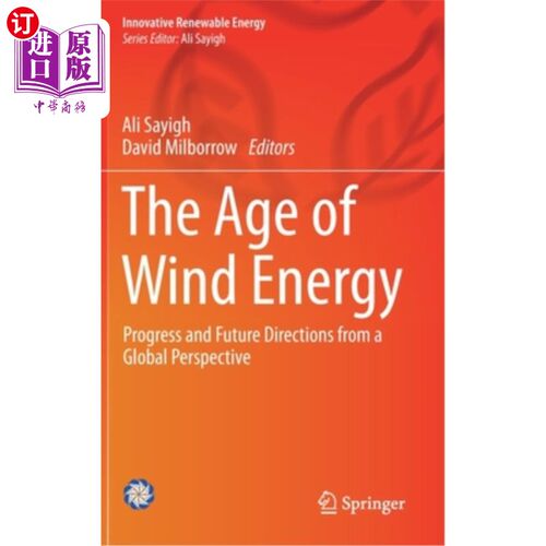 海外直订The Age of Wind Energy: Progress and Future Directions from a Global Perspective 风能时代:全球视角下的进展和未