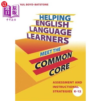 海外直订Helping English Language Learners Meet the Common Core: Assessment and Instructi 帮助英语学习者满足共同核心