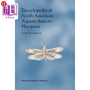 海外直订Encyclopedia of South American Aquatic Insects: Plecoptera: Illustrated Keys to  南美水生昆虫百科全书：侧翅