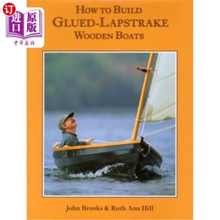 海外直订How to Build Glued-Lapstrake Wooden Boats