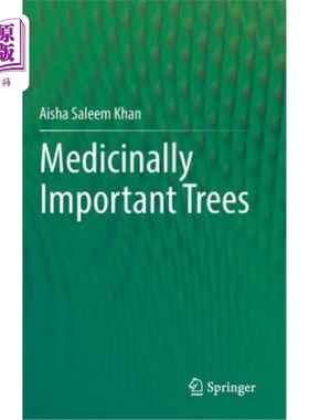 海外直订Medicinally Important Trees 医学上重要的树木