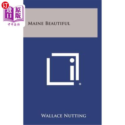 海外直订Maine Beautiful 缅因州美丽