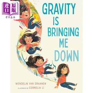 趣事 科普图画书 进口精品绘本 中商原版 儿童绘本故事书 Gravity Bringing 英文原版 现货 Cornelia 精装 重力 Down