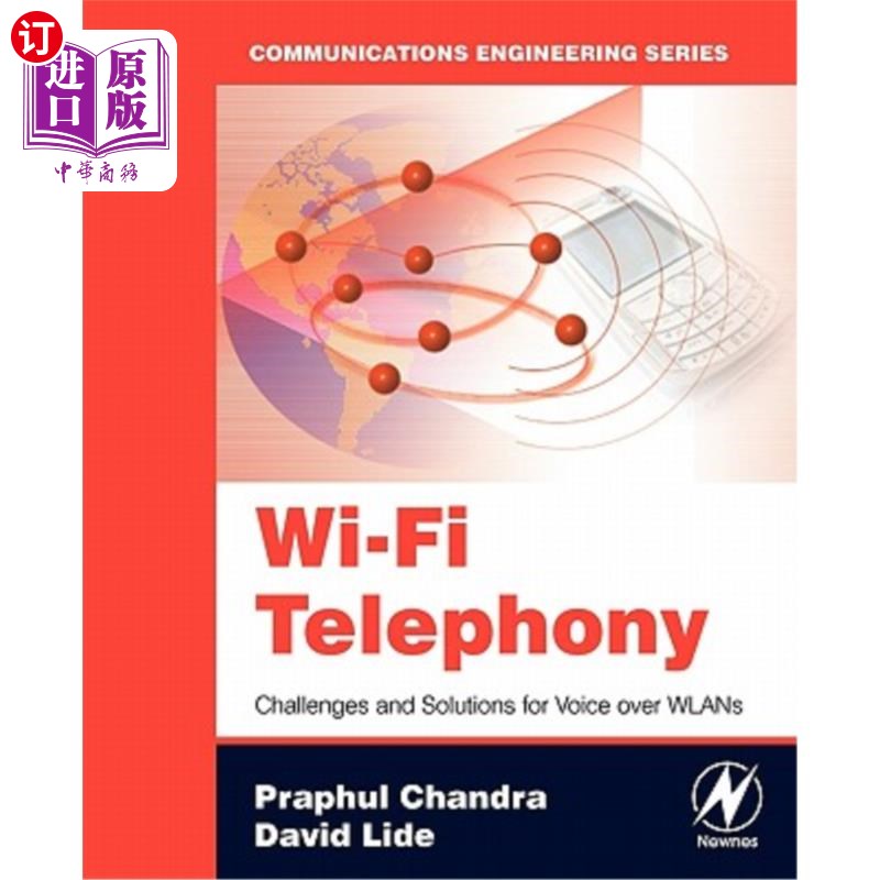 海外直订Wi-Fi Telephony: Challenges and Solutions for Voice Over Wlans Wi-Fi电话：无线语音的挑战与解决方案