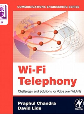 海外直订Wi-Fi Telephony: Challenges and Solutions for Voice Over Wlans Wi-Fi电话：无线语音的挑战与解决方案