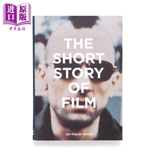 Film 中商原版 Short 影视历史艺术入门 Story 进口艺术 The 电影短篇故事
