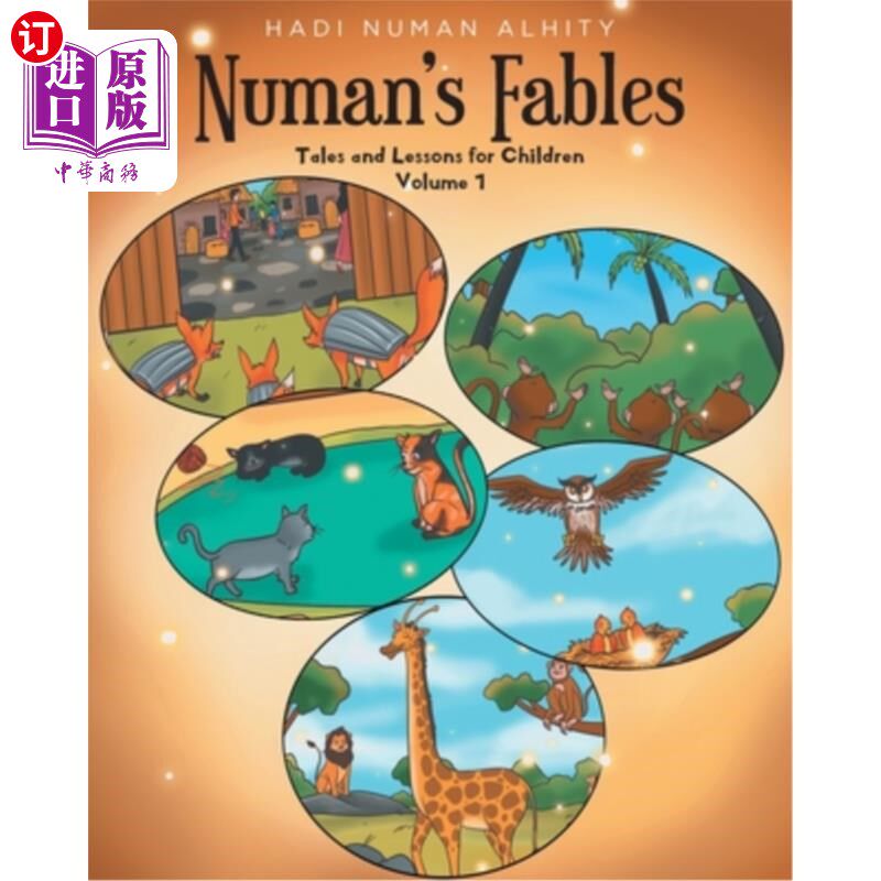 海外直订Numan's Fables: Tales and Lessons for Children Volume 1 努曼的寓言:儿童的故事和教训卷一