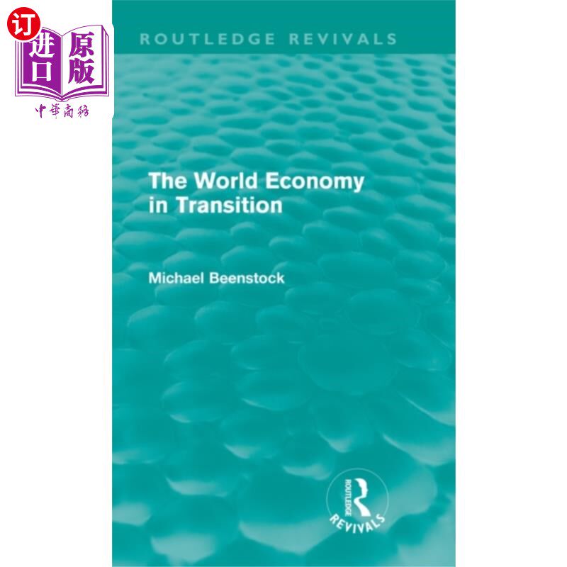 海外直订World Economy in Transition (Routledge Revivals) 转型中的世界经济(劳特利奇复兴)