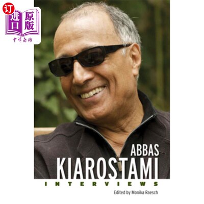 海外直订Abbas Kiarostami: Interviews Abbas Kiarostami:采访