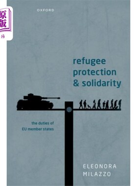 海外直订Refugee Protection and Solidarity 难民保护与团结