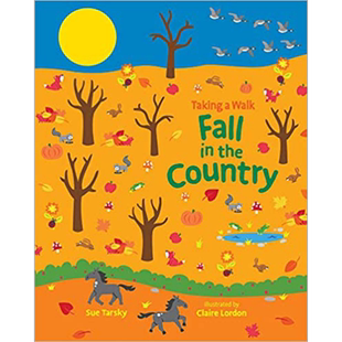 现货 Fall in the Country 秋天的乡间 英文原版儿童绘本 故事绘本 Sue Tarsky 3到6岁 【中商原版】