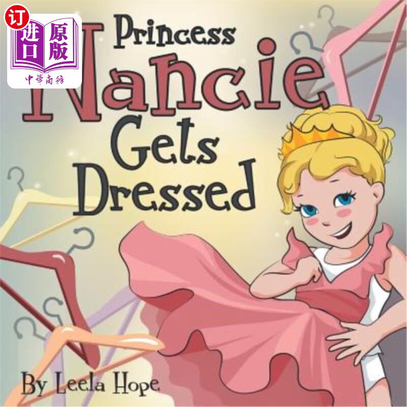 海外直订Princess Nancie Gets Dressed 南茜公主穿上衣服