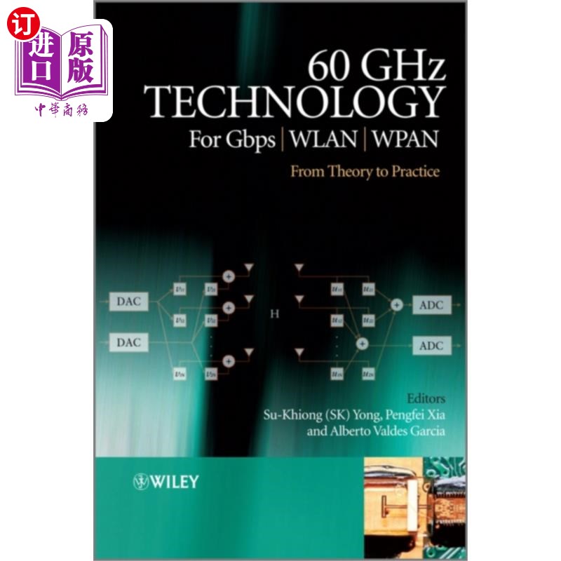 海外直订60GHz Technology For Gbps WLAN and WPAN- From T... Gbps WLAN和WPAN的60GHz技术——从理论到实践