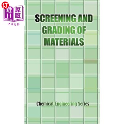 海外直订The Screening and Grading of Materials (Chemical Engineering Series) 材料的筛选和分级（化工系列）