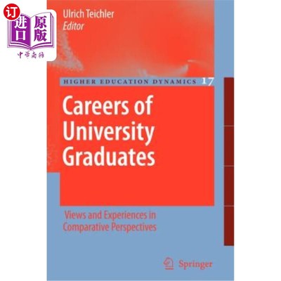 海外直订Careers of University Graduates: Views and Experiences in Comparative Perspectiv 大学毕业生的职业生涯:比较
