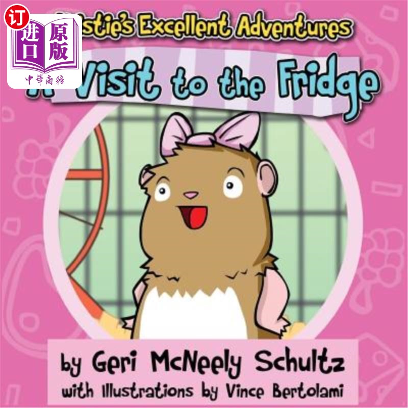 海外直订Kristie's Excellent Adventures: A Visit to the Fridge 克莉丝蒂的绝妙冒险：参观冰箱