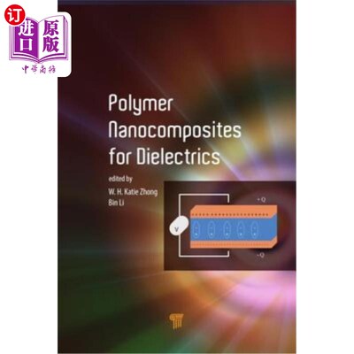 海外直订Polymer Nanocomposites for Dielectrics 用于电介质的聚合物纳米复合材料