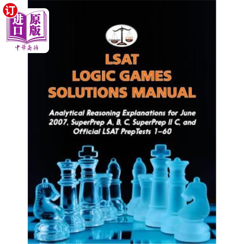 海外直订LSAT Logic Games Solutions Manual: Analytical Reasoning Explanations for June 20 LSAT逻辑游戏解决方案手册: