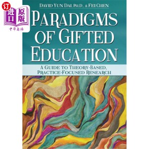 海外直订Paradigms of Gifted Education: A Guide for Theory-Based, Practice-Focused Resear 资优教育范式:以理论为基础