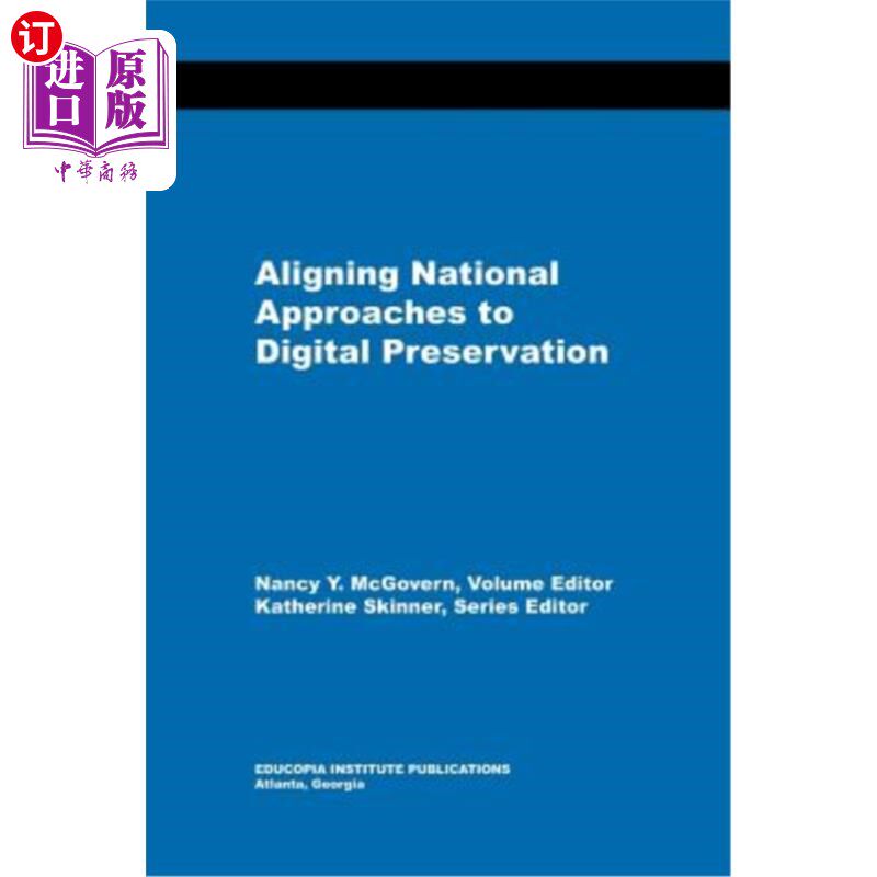 海外直订Aligning National Approaches to Digital Preservation 协调国家数字保存方法