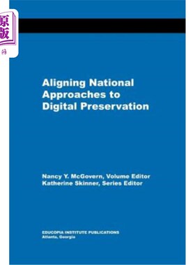 海外直订Aligning National Approaches to Digital Preservation 协调国家数字保存方法