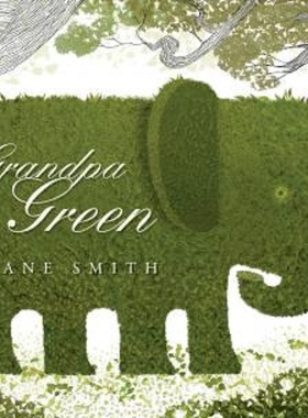 【中商原版】凯迪克 绿色爷爷 英文原版 Grandpa Green Lane Smith 童书 亲子绘本 精品绘本 Lane Smith绘本