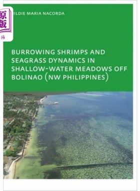 海外直订Burrowing Shrimps and Seagrass Dynamics in Shall... Bolinao(新菲律宾)浅水草甸的穴居虾和海草动态