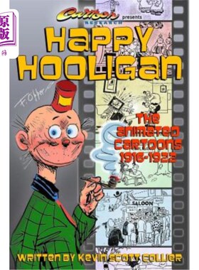 海外直订Happy Hooligan: The Animated Cartoons 1916-1922 快乐的流氓：1916-1922年的动画片