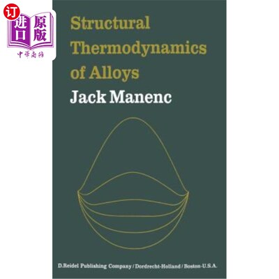 海外直订Structural Thermodynamics of Alloys 合金结构热力学
