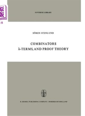 海外直订Combinators, λ-Terms and Proof Theory 组合器λ-术语与证明理论