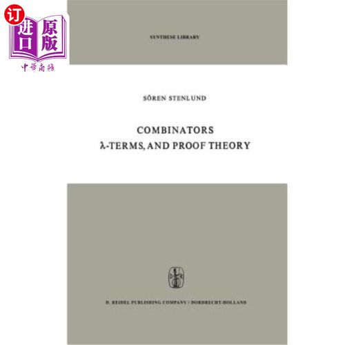 海外直订Combinators, λ-Terms and Proof Theory 组合器λ-术语与证明理论