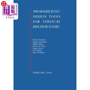 海外直订Probabilistic Design Tools for Vertical Breakwaters 直立式防波堤概率设计工具