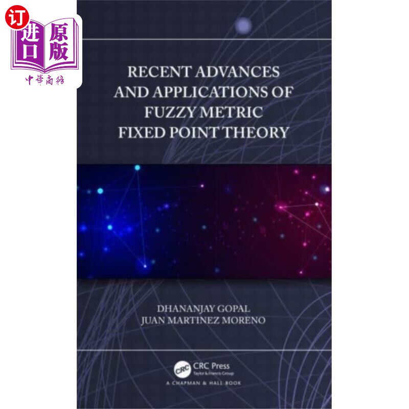 海外直订Recent Advances and Applications of Fuzzy Metric... 模糊度量不动点理论的最新进展及应用
