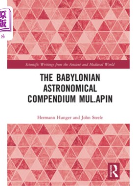 海外直订The Babylonian Astronomical Compendium Mul.Apin 巴比伦天文纲要。Apin