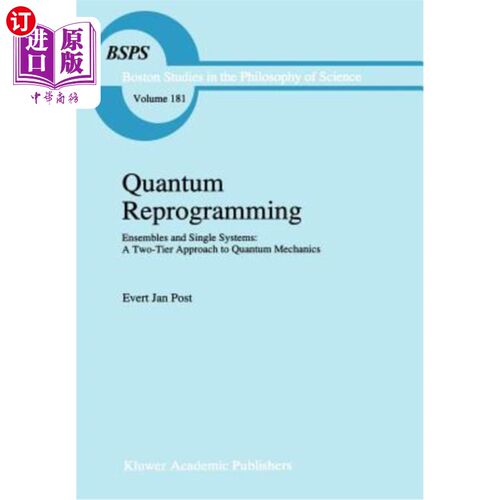 海外直订Quantum Reprogramming: Ensembles and Single Systems: A Two-Tier Approach to Quan 量子重编程：系综和单系统：