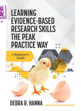 海外直订医药图书Learning Evidence-Based Research Skills the Peak Practice Way: A Beginner's Guid 学习基于证据的研究