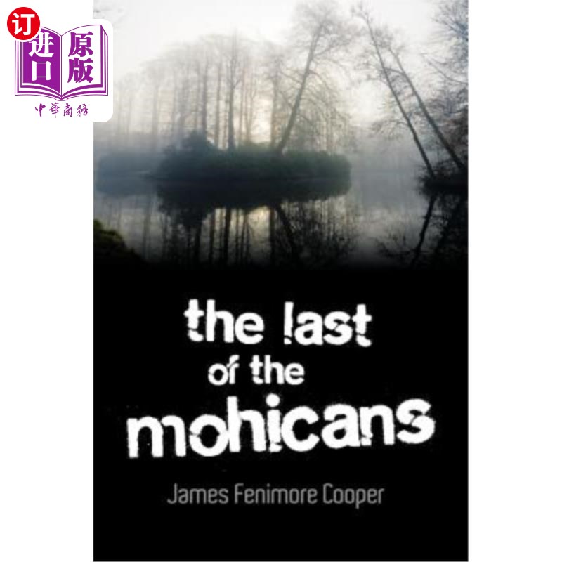 海外直订The Last of the Mohicans 最后一个莫希干人