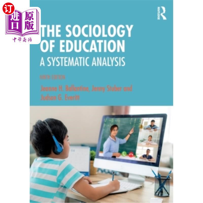 海外直订The Sociology of Education: A Systematic Analysis 教育社会学:系统分析