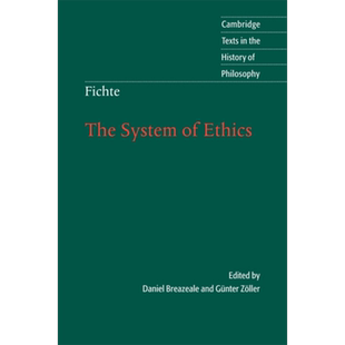 现货 费希特 伦理学体系 Fichte The System of Ethics Johann Fichte 英文原版 剑桥哲学史经典文本丛书【中商原版】