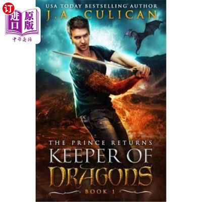 海外直订The Keeper of Dragons: The Prince Returns 龙的守护者：王子归来