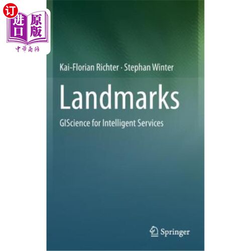 海外直订Landmarks: Giscience for Intelligent Services 地标：Giscience for Intelligent Services