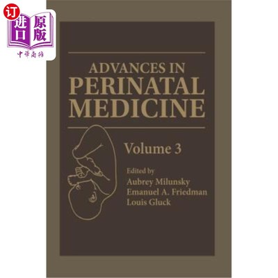 海外直订医药图书Advances in Perinatal Medicine: Volume 3 围产期医学进展:第3卷