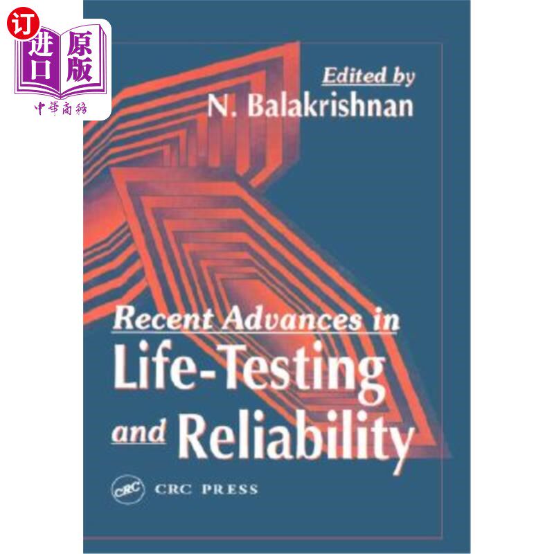 海外直订Recent Advances in Life-Testing and Reliability 寿命试验与可靠性研究进展