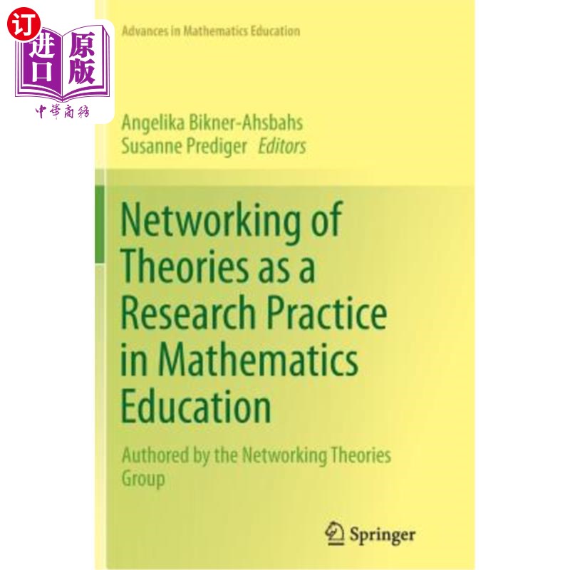 海外直订Networking of Theories as a Research Practice in Mathematics Education 理论化在数学教育中的研究与实践